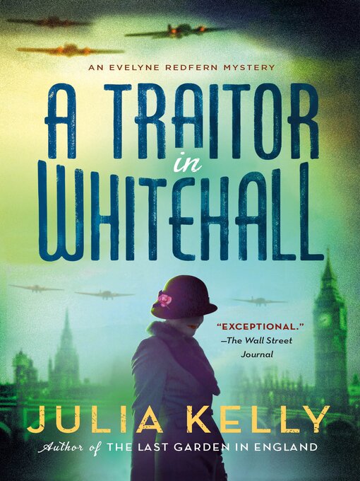 Title details for A Traitor in Whitehall by Julia Kelly - Wait list